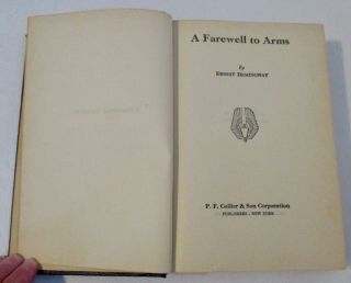 A Farewell to Arms by Ernest Hemingway Vintage 1929 P F Collier and Son N Y USA 3