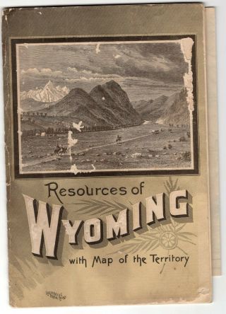 Resources Of Wyoming With Map Of The Territory