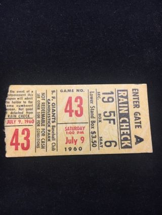 Vintage July 9 1960 San Francisco Giants Ticket Stub Ernie Banks Hr Cubs Mays