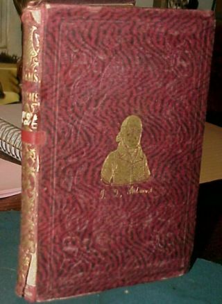 1848 Hc Book: John Quincy Adams,  Poems Of Religion & Society