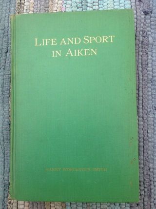 1935 Life & Sport In Aiken Harry Worcester Smith Author Signed Letter Derrydale