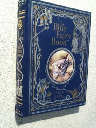 Andrew Lang - - The Blue Fairy Book - Arthur Rackham Front Cover Picture