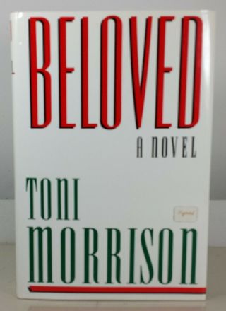 Beloved - - Toni Morrison - - Signed 1st Edition,  3rd Printing.  1987
