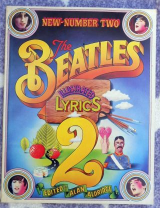 Beatles Illustrated Lyrics 2 1st Edition Uk Soft Cover Book ’71 Ex Alan Aldridge