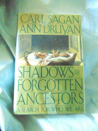 Carl Sagan Signed - Shadows Of Forgotten Ancestors - First Edition Hc/dj