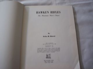 Hawken Rifles The Mountain Man ' s Choice book by John D.  Baird Signed HB/DJ 4