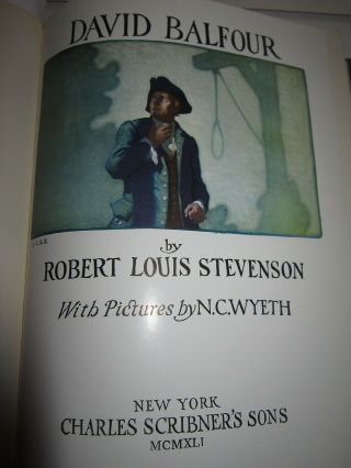 N.  C.  Wyeth Illustrated David Balfour Robert Louis Stevenson Scribners Classics 2