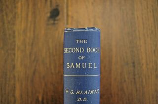 1888 W G Blaikie The Second Book Of Samuel - Spurgeon Rec - Classic