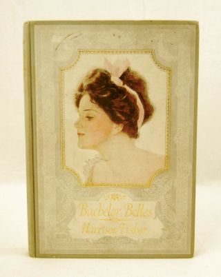 1908 Bachelor Belles By Harrison Fisher (hb) Edwardian Age Women 