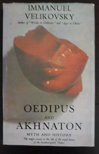 Vintage Book Of Oedipus And Akhnaton,  By Immanuel Velikovsky - 1976