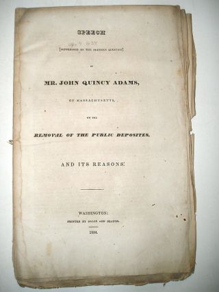 1834 John Quincy Adams Report On The Removal Of Public Deposites