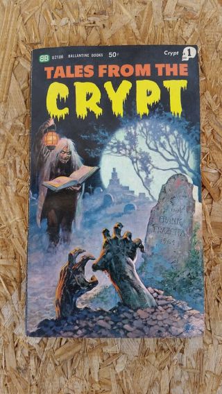 Tales From The Crypt 1 Ballantine U2106 1964 First Edition Horror Frazetta