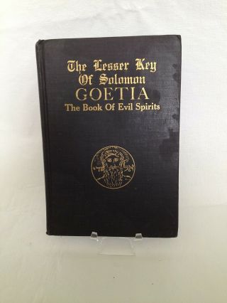 Goetia The Lesser Key Of Solomon The Book Of Evil Spirits
