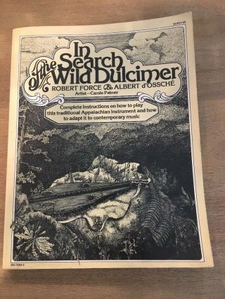 In Search Of The Wild Dulcimer By Force And D 