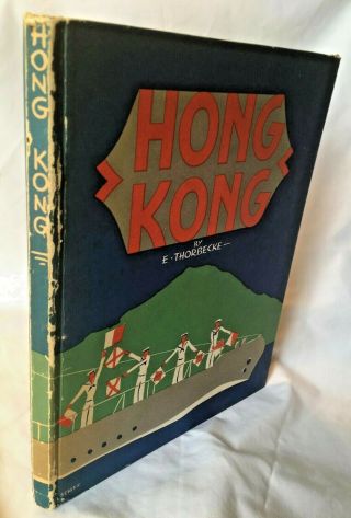 c.  1938 FIRST EDITION HONG KONG by ELLEN THORBECKE SKETCHES by SCHIFF 3