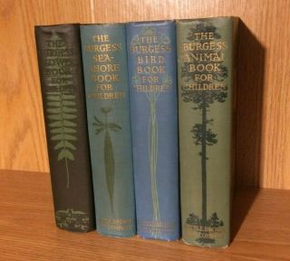 1923 - 1929 The Burgess Book For Children 4 Volumes Animal Bird Seashore Flower
