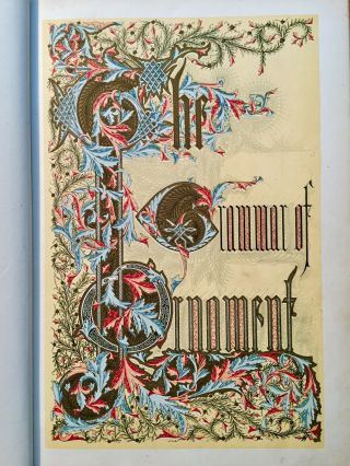 1910 The Grammar Of Ornament By Owen Jones - 112 Colour Plates