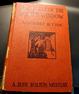 Judy Bolton: The Secret Of The Barred Window By Margaret Sutton 1943 Early Print