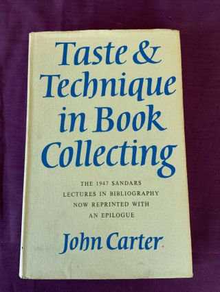 Taste & Technique On Book Collecting By John Carter 1970,  Wrapper