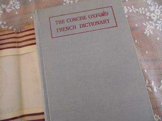 1947 The Concise Oxford Dictionary French - English Compiled by A.  Chevalley 3
