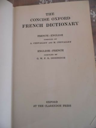 1947 The Concise Oxford Dictionary French - English Compiled by A.  Chevalley 5
