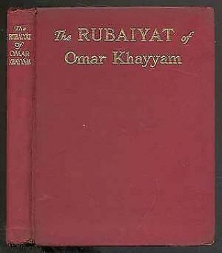 The Rubaiyat Of Omar Khayyam / 1914