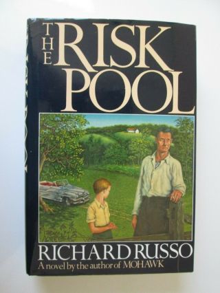 Richard Russo - The Risk Pool - Signed 1st Printing