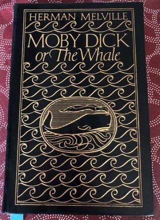 Moby Dick Or The Whale By Herman Melville - Easton Press - Leather