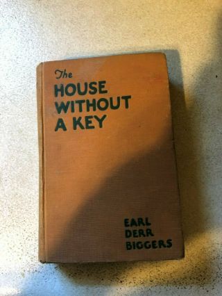The House Without A Key By Earl Derr Biggers 1925 Copyright Charlie Chan