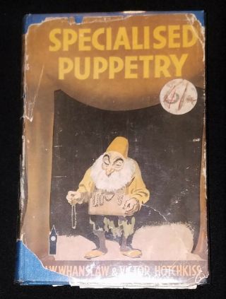 Vintage Book Specialised Puppetry 1948 By H W Whanslaw Hcdj