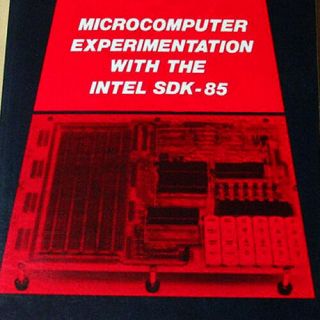 1985 Intel Sdk - 85 Experiments W/ 8085 Microprocessor Programming & Interfacing