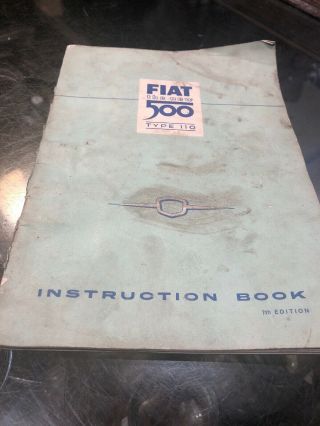 Fiat The 500 Type 110 Instruction Book Vintage 7th Edition