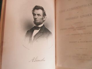 Old HISTORY OF PRESIDENT ABRAHAM LINCOLN ADMINISTRATION Book 1864 CIVIL WAR LIFE 5