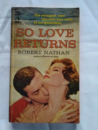 So Love Returns By Robert Nathan 1st Pyramid Printing 1959 Vintage Paperback