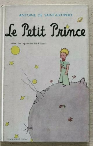 Le Petit Prince / Antoine De Saint - Exupery / Educational Edition / 1970 Hc
