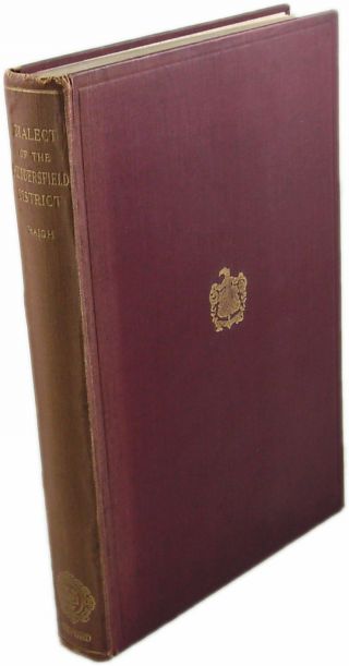 1928 Glossary Of The Dialect Of Huddersfield District J R R Tolkien 1st Haigh