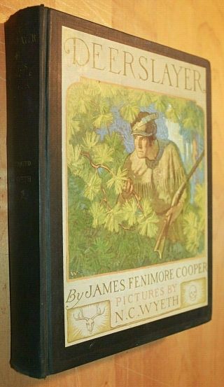 1929 Deerslayer James Fenimore Cooper N.  C Wyeth Illustrations Very Good Plus