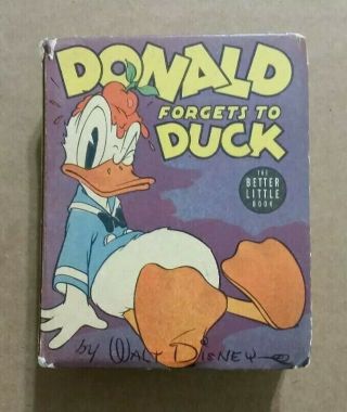 " Donald Forgets To Duck " W.  D.  P.  Better Little Book,  1939