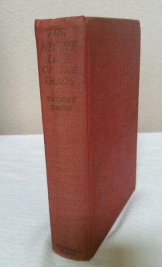 " The Night Life Of The Gods " By Thorne Smith.  Hardcover First Edition 1931