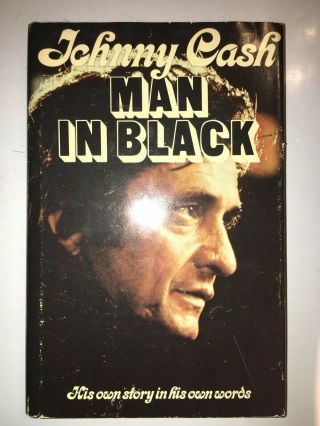 Johnny Cash Man In Black Hb/dj 1975 Signed His Own Story In His Own Words