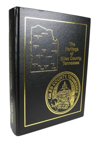 The Heritage Of Giles County Tennessee - History - Families - Photographs
