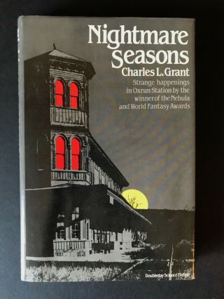 Nightmare Seasons,  By Charles L.  Grant - 1982 - Signed,  1st Ed,  Vtg,  H/c Book Dj