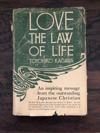 Love,  The Law Of Life,  By Toyohiko Kagawa