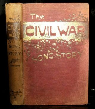 1889 Civil War Poetry Songs Stories Tales Recollections Art Confederate Union