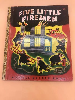 Five Little Firemen: A Little Golden Book 1948