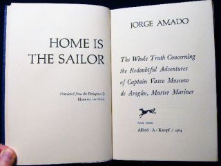 1964 JORGE AMADO HOME IS THE SAILOR 1st AMERICAN EDITION VG 2