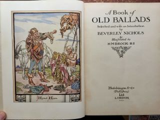 1934 A Book Of Old Ballads - Illustrated By H.  B.  Brock With 16 Plates In Color