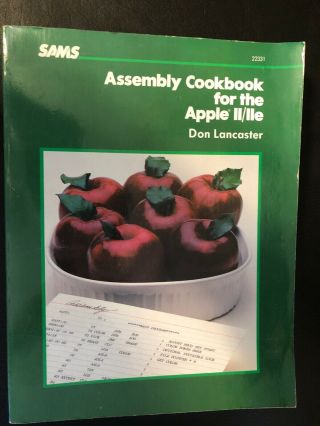 Assembly Cookbook For The Apple Ii / Iie / Apple Ii Home Computer