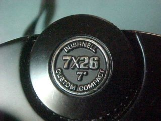 Vintage Bushnell Binoculars 10 - 7261 Custom Compact 7 x 26 Center Focus w/ Case 3