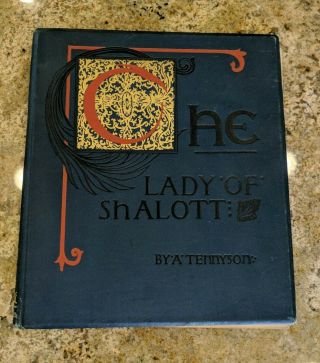 Alfred Tennyson.  The Lady Of Shallott.  1881 First Edition Color Lithos H.  Pyle